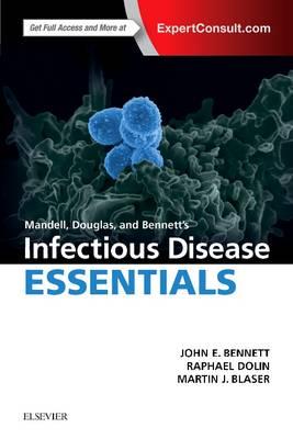 Mandell, Douglas and Bennett's Infectious Disease Essentials - Click Image to Close