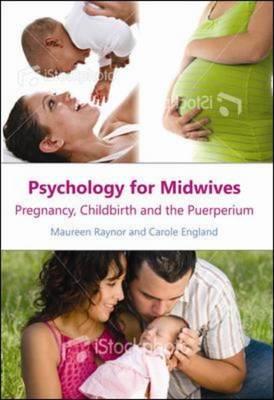 Psychology for Midwives: Pregnancy, Childbirth and Puerperium - Click Image to Close