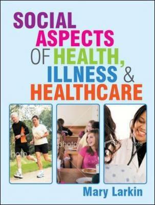 Social Aspects of Health, Illness and Healthcare - Click Image to Close