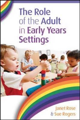 The Role of the Adult in Early Years Settings - Click Image to Close