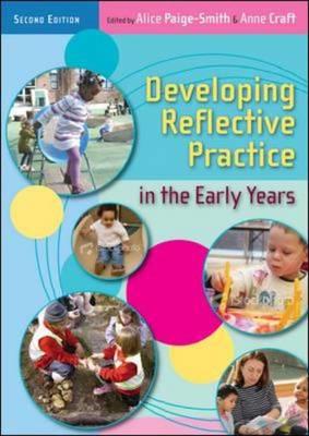 Developing Reflective Practice in the Early Years 2nd Edition - Click Image to Close