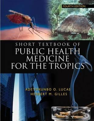 Short Textbook of Public Health Medicine for the Tropics, 4Ed - Click Image to Close