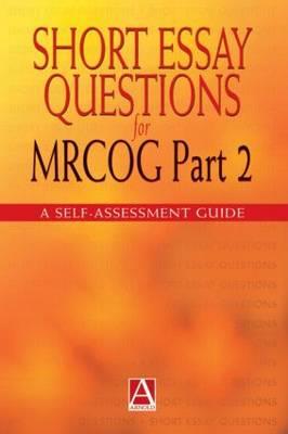 Short Essay Questions for the MRCOG Part 2 - Click Image to Close