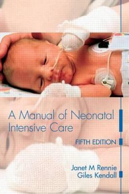 A Manual of Neonatal Intensive Care - Click Image to Close
