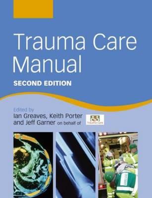 Trauma Care Manual 2nd edition - Click Image to Close
