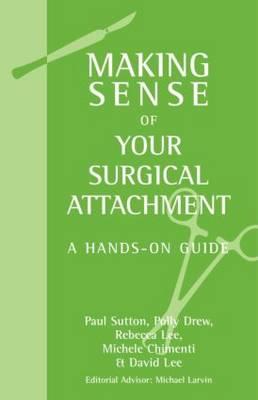 Making Sense of Your Surgical Attachment - Click Image to Close