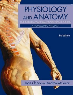 Physiology and Anatomy for Nurses and Healthcare Practitioners - Click Image to Close