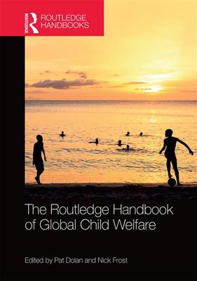 The Routledge Handbook of Global Child Welfare - Click Image to Close