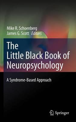 Little Black Book of Neuropsychology, The: A Syndrome-based Approach - Click Image to Close