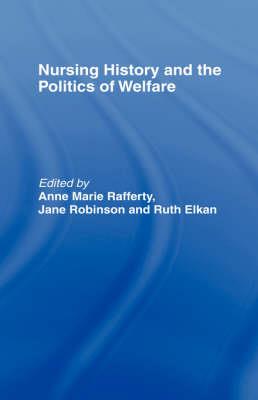 Nursing History and the Politics of Welfare - Click Image to Close