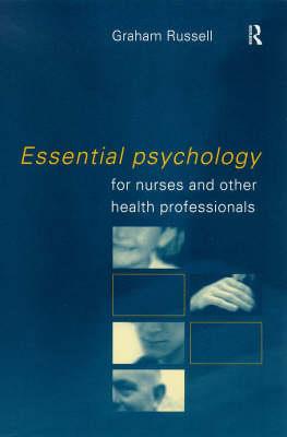 Essential Psychology for Nurses and Other Health Professionals - Click Image to Close