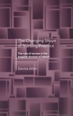 The Changing Shape of Nursing Practice - Click Image to Close