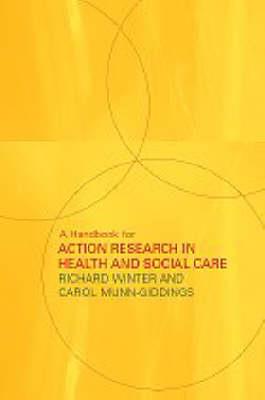 A Handbook for Action Research in Health and Social Care - Click Image to Close