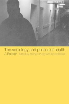 The Sociology and Politics of Health - Click Image to Close