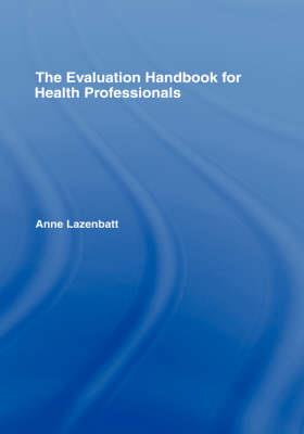 The Evaluation Handbook for Health Professionals - Click Image to Close