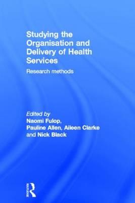 Studying the Organisation and Delivery of Health Services - Click Image to Close