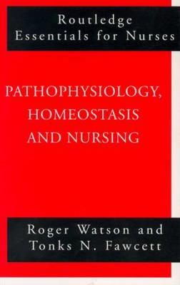 Pathophysiology, Homeostasis and Nursing - Click Image to Close