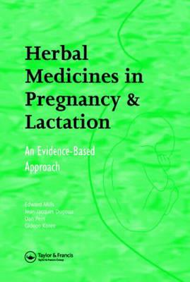 Herbal Medicines in Pregnancy and Lactation - Click Image to Close