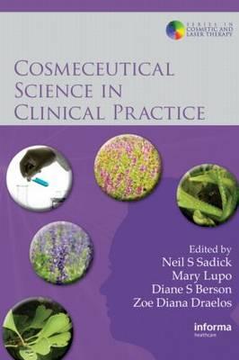 Cosmeceutical Science in Clinical Practice - Click Image to Close