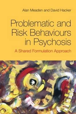 Problematic and Risk Behaviours in Psychosis - Click Image to Close