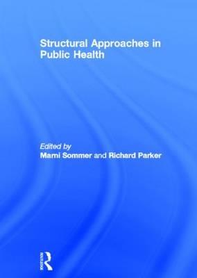 Structural Approaches in Public Health - Click Image to Close