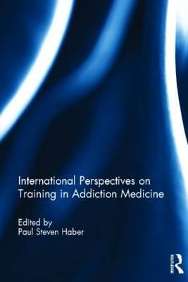 International Perspectives on Training in Addiction Medicine - Click Image to Close