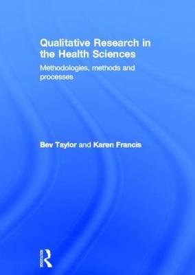 Qualitative Research in the Health Sciences - Click Image to Close