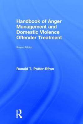 Handbook of Anger Management and Domestic Violence Offender Treatment - Click Image to Close