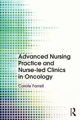 Advanced Nursing Practice and Nurse-led Clinics in Oncology - Click Image to Close