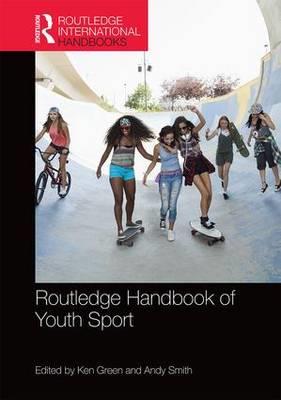 Routledge Handbook of Youth Sport - Click Image to Close