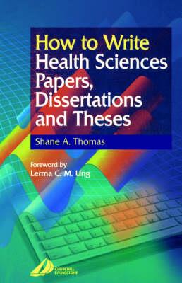 How to Write Health Sciences Papers, Dissertations and Theses - Click Image to Close
