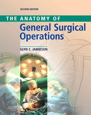 Anatomy of General Surgical Operations - Click Image to Close