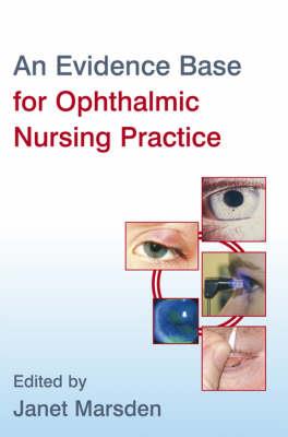 Evidence Base for Ophthalmic Nursing Practice, An - Click Image to Close