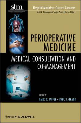 Perioperative Medicine: Medical Consultation and Co-Management - Click Image to Close