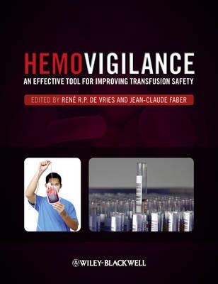 Hemovigilance: An Effective Tool for Improving Transfusion Safety - Click Image to Close