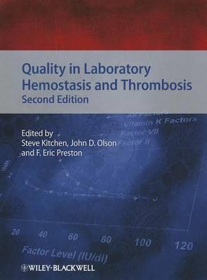 Quality in Laboratory Hemostasis and Thrombosis - Click Image to Close