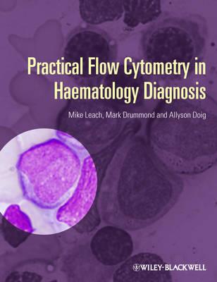 Practical Flow Cytometry in Haematology Diagnosis - Click Image to Close