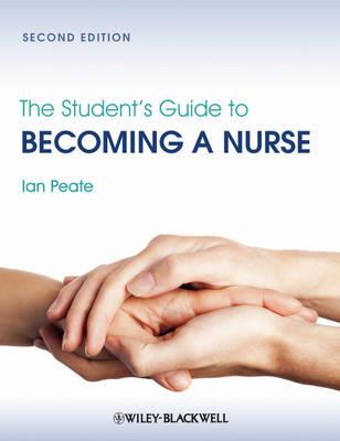 Student's Guide to Becoming a Nurse, The - Click Image to Close