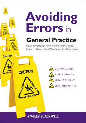 Avoiding Errors in General Practice: Clinical Cases and Medico-legal Issues - Click Image to Close