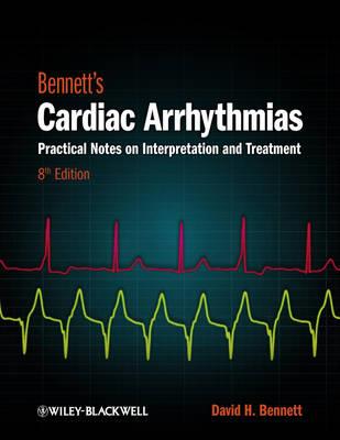 Bennett's Cardiac Arrhythmias: Practical Notes on Interpretation and Treatment - Click Image to Close
