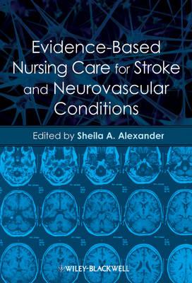 Evidence-Based Nursing Care for Stroke and Neurovascular Conditions - Click Image to Close
