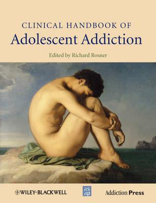 Clinical Handbook of Adolescent Addiction - Click Image to Close