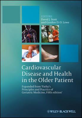 Cardiovascular Disease and Health in the Older Patient: Expanded from Pathy's Principles and Practice of Geriatric Medicine, 5th Edition - Click Image to Close