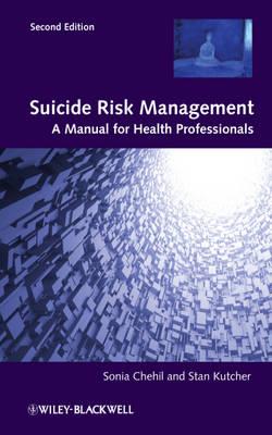 Suicide Risk Management: A Manual for Health Professionals - Click Image to Close