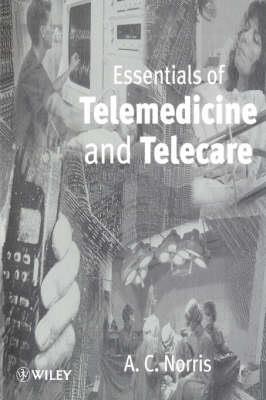 Essentials of Telemedicine and Telecare - Click Image to Close