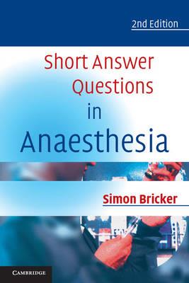 Short Answer Questions in Anaesthesia 2nd edition - Click Image to Close