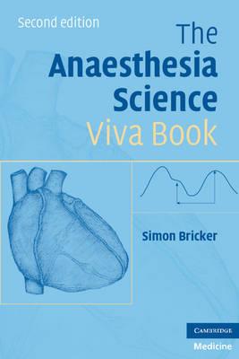 Anaesthesia Science Viva Book, The - Click Image to Close
