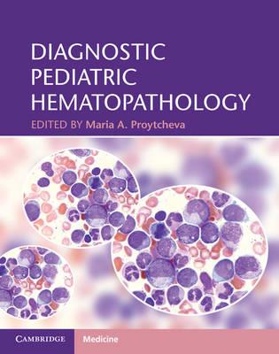 Diagnostic Pediatric Hematopathology - Click Image to Close