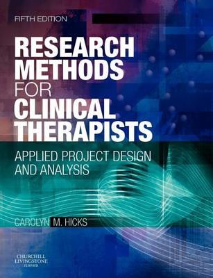 Research Methods for Clinical Therapists: Applied Project Design and Analysis 5th Edition - Click Image to Close