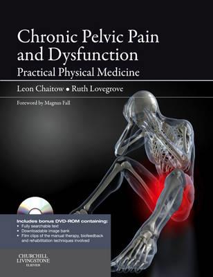 Chronic Pelvic Pain and Dysfunction: Practical Physical Medicine - Click Image to Close